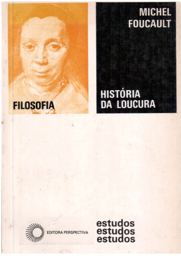 Foucault : leituras da história da loucura