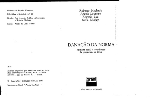 Medicina Social e Constituicao da Psiquiatria no Brasil