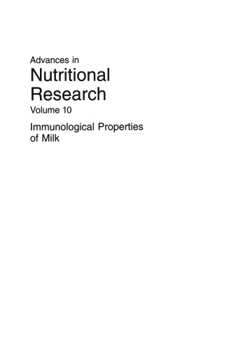 Advances in Nutritional Research: Immunological Properties of Milk