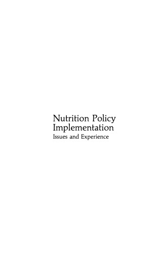 Nutrition Policy Implementation: Issues and Experience