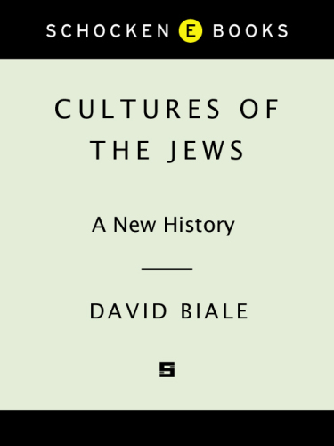 Cultures of the Jews: a new history
