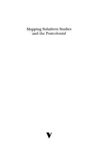 Mapping Subaltern Studies and the Postcolonial