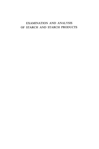 Examination and Analysis of Starch and Starch Products