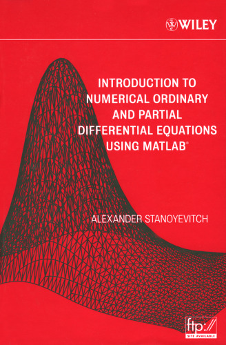 Introduction to Numerical Ordinary and Partial Differential Equations Using MATLAB