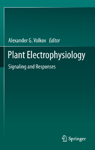 Plant Electrophysiology: Signaling and Responses