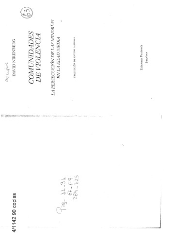 Comunidades de violencia : la persecución de las minorías en la Edad Media