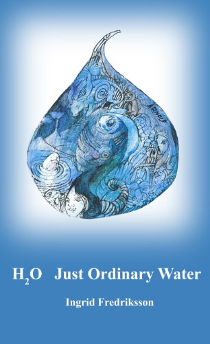 H2O Just Ordinary Water