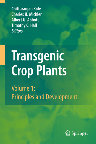 Transgenic Crop Plants: Principles and Development