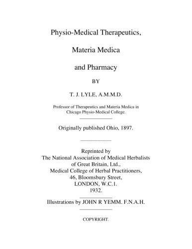 Physio-medical therapeutics, materia medica, and pharmacy.