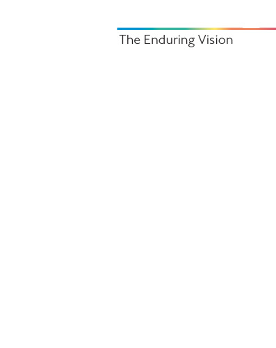 The Enduring Vision: A History of the American People, Volume 1: To 1877, Concise