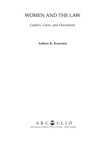 Women and the Law: Leaders, Cases, and Documents