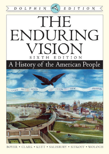 The Enduring Vision: A History of the American People