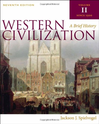 Western Civilization: A Brief History, Volume II