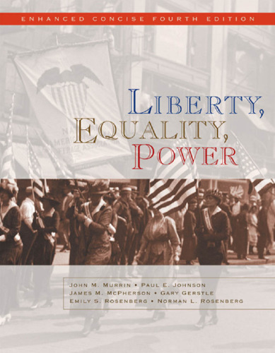 Liberty, Equality, Power: Enhanced Concise Edition