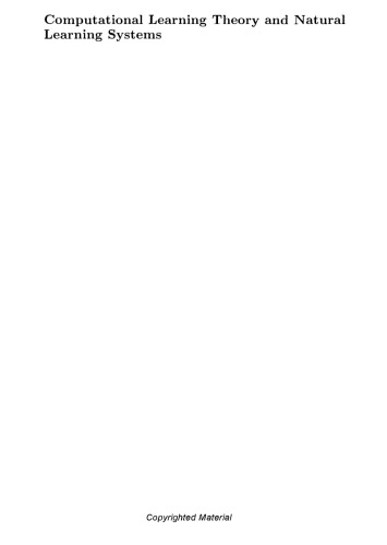 Computational learning theory and natural learning systems - Making Learning Systems Practical