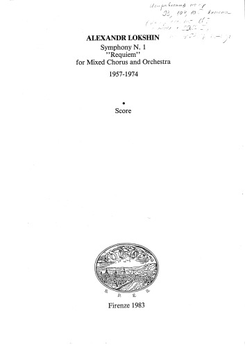 Symphony N. 1 "Requiem" for Mixed Chorus and Orchestra, 1957–1974