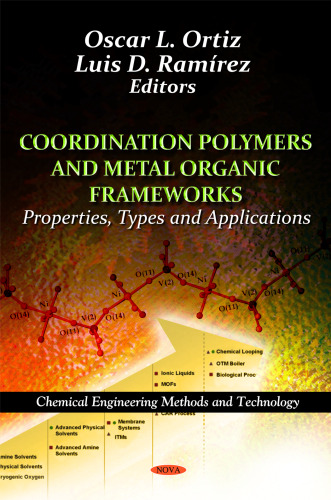 Coordination Polymers and Metal Organic Frameworks:: Properties, Types and Applications