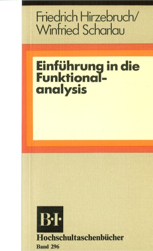 Einfuhrung in die Funktional-analysis