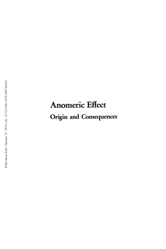 Anomeric Effect. Origin and Consequences