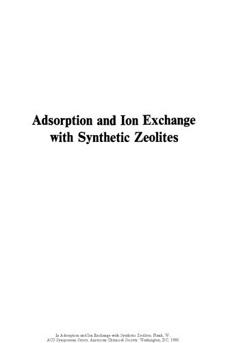 Adsorption and Ion Exchange with Synthetic Zeolites. Principles and Practice