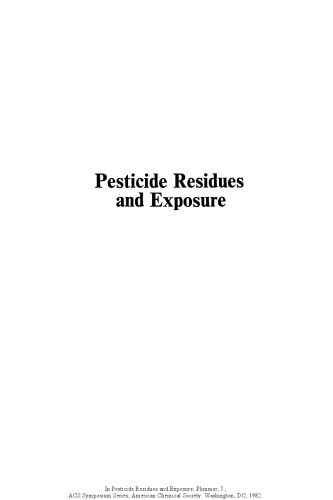 Pesticide Residues and Exposure