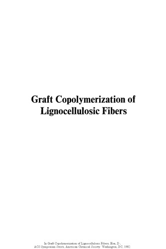 Graft Copolymerization of Lignocellulosic Fibers