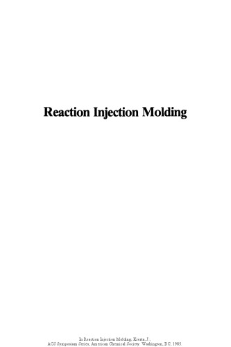 Reaction Injection Molding. Polymer Chemistry and Engineering
