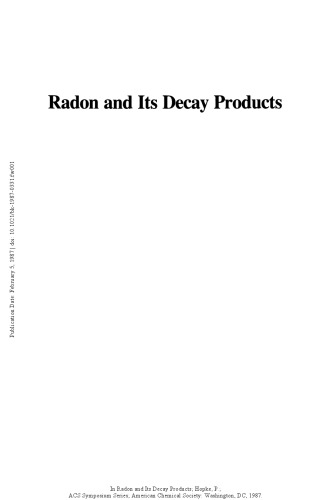 Radon and Its Decay Products. Occurrence, Properties, and Health Effects