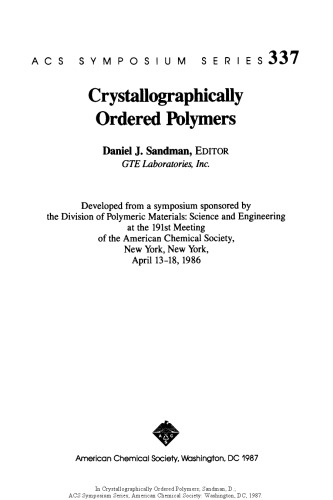 Crystallographically Ordered Polymers
