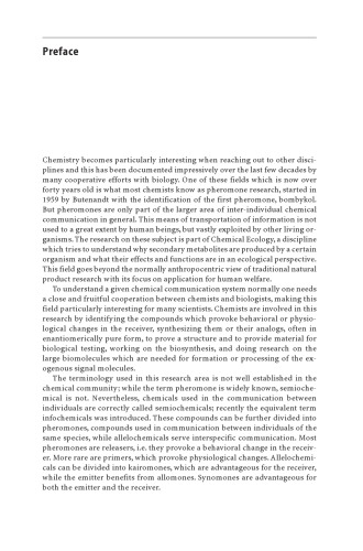 The Chemistry of Pheromones and Other Semiochemicals I
