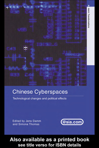 Chinese cyberspaces: technological changes and political effects