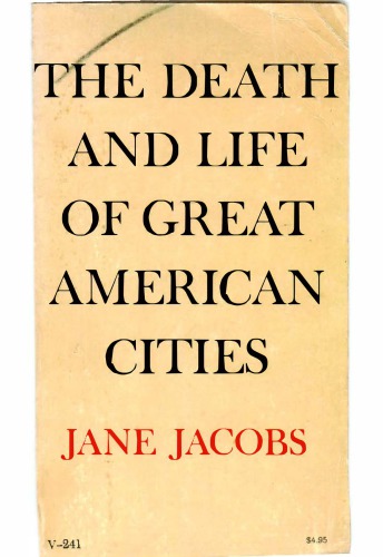 The Death and Life of Great American Cities