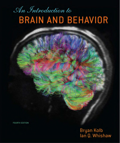 An Introduction to Brain and Behavior