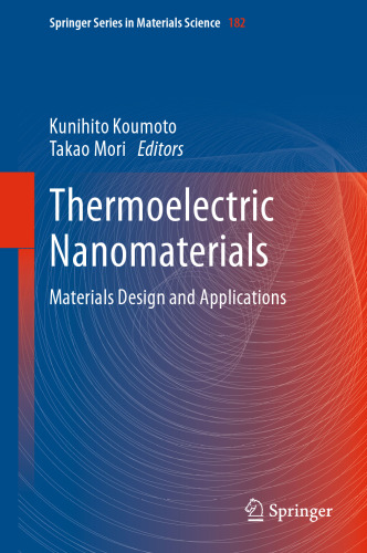 Thermoelectric Nanomaterials: Materials Design and Applications