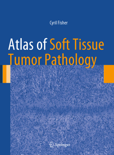 Atlas of Soft Tissue Tumor Pathology