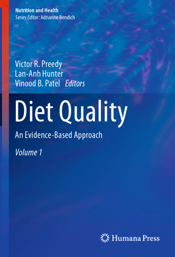 Diet Quality: An Evidence-Based Approach, Volume 1