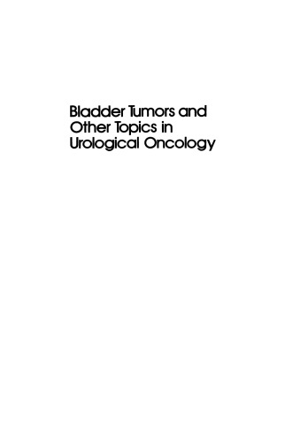 Bladder Tumors and other Topics in Urological Oncology