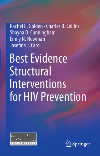 Best Evidence Structural Interventions for HIV Prevention