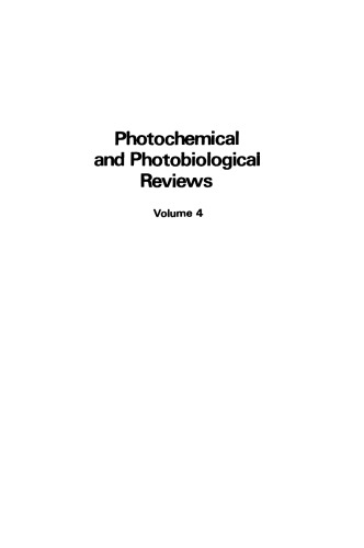 Photochemical and Photobiological Reviews: Volume 4