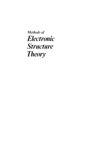 Methods of Electronic Structure Theory
