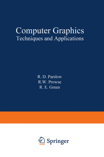 Computer Graphics: Techniques and Applications