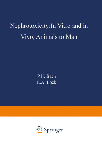 Nephrotoxicity:  In Vitro to In Vivo Animals to Man