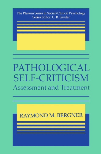 Pathological Self-Criticism: Assessment and Treatment
