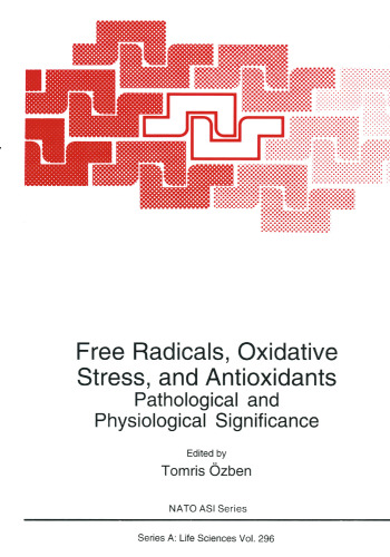 Free Radicals, Oxidative Stress, and Antioxidants: Pathological and Physiological Significance