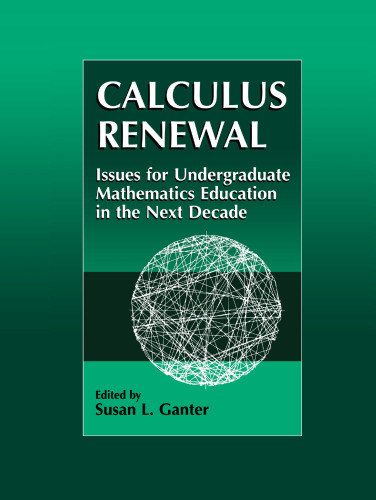 Calculus Renewal: Issues for Undergraduate Mathematics Education in the Next Decade