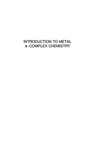 Introduction to Metal π-Complex Chemistry