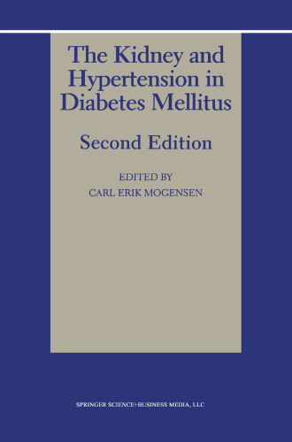 The Kidney and Hypertension in Diabetes Mellitus