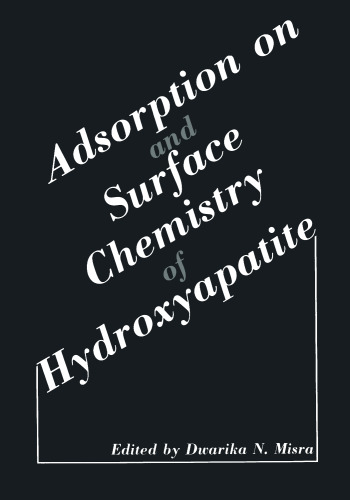 Adsorption on and Surface Chemistry of Hydroxyapatite