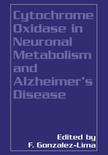 Cytochrome Oxidase in Neuronal Metabolism and Alzheimer’s Disease