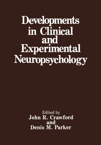 Developments in Clinical and Experimental Neuropsychology